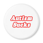 Autism Sucks Fridge Magnet