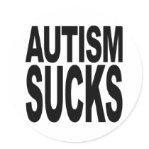 Autism Sucks stickers