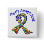 Autism There's Always Hope Floral Buttons