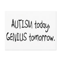 Autism Today Genius Tomorrow Postcard
