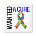 Autism Wanted A Cure magnets by giftsforawareness Autism Wanted A Cure magnets