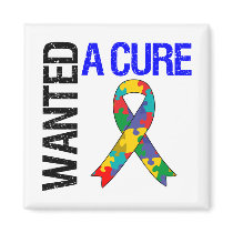 Autism Wanted A Cure magnets by giftsforawareness Autism Wanted A Cure magnets