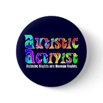 Autistic Activist (Color) Buttons