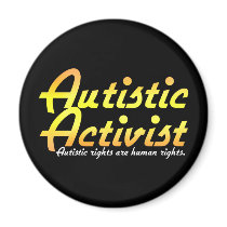 Autistic Activist (Gold) Magnets