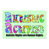 Autistic Activist Poster