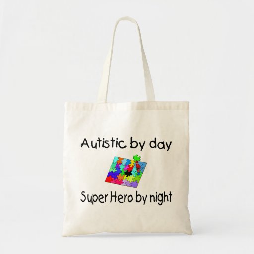 Autistic By Day Super Hero By Night Bags