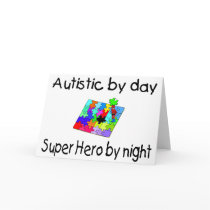 Autistic By Day Super Hero By Night Greeting Cards