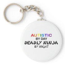Autistic Deadly Ninja by Night Key Chains