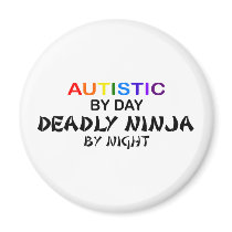 Autistic Deadly Ninja by Night Magnets