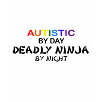 Autistic Deadly Ninja by Night