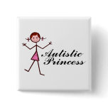 Autistic Princess (Girl) Pin