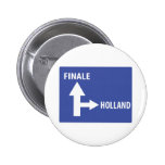 Autobahnschild Finale Holland Pin