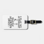 Autoharp Keeps Aliens Away Bag Tags Autoharp Keeps Aliens Away Bag Tags