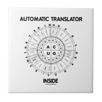 Automatic Translator Inside (RNA Codon Wheel) Ceramic Tile