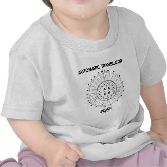 Automatic Translator Inside (RNA Codon Wheel) T-shirts