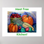 AUTUMN HARVEST, Meat Free, Kitchen! Posters
