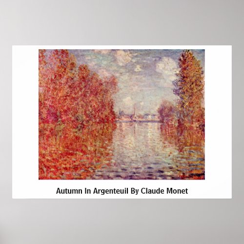 Autumn In Argenteuil By Claude Monet Poster