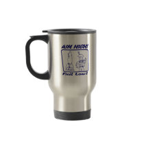 Autumn Lake "AIM HIGH!" Space Travel Mug by mooncity Autumn Lake "AIM HIGH!" Space Travel Mug