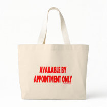 AVAILABLE BY APPOINTMENT ONLY bags