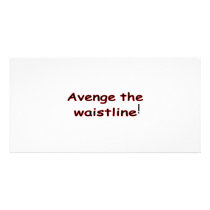 Avenge The Waistline photo cards by FunnyStuffStore Avenge The Waistline photo cards