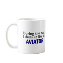 AVIATOR During The Day mugs by professiongifts AVIATOR During The Day mugs