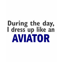 AVIATOR During The Day t-shirts by professiongifts AVIATOR During The Day t-shirts