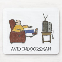 Avid Indoorsman Mousepad