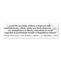 Avoid Overgrown Military Establishments Washington Bumper Sticker