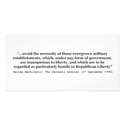 Avoid Overgrown Military Establishments Washington Custom Photo Card by wallarts