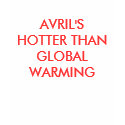 AVRIL'S HOTTER THAN GLOBAL WARMING t-shirts by SLAKAAA AVRIL'S HOTTER THAN GLOBAL WARMING t-shirts