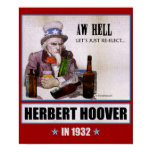 'Aw Hell, Let's, Re-Elect Herbert Hoover' Poster posters