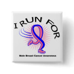 Awareness I Run For Male Breast Cancer Pins