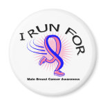 Awareness I Run For Male Breast Cancer Fridge Magnet