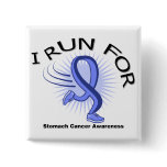 Awareness I Run For Stomach Cancer Button