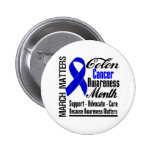 Awareness Matters Colon Cancer Month Pin