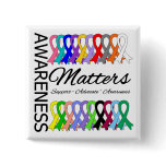Awareness Matters Ribbons Of Cancer Buttons