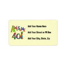 Awesome 40 Birthday T-shirts and Gifts Custom Address Label