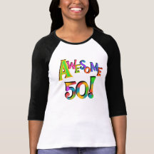 Awesome 50 Birthday T-shirts and Gifts