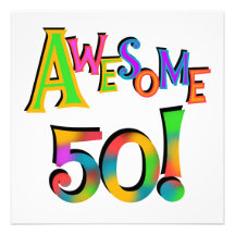 Awesome 50 Birthday T-shirts and Gifts Personalized Invites