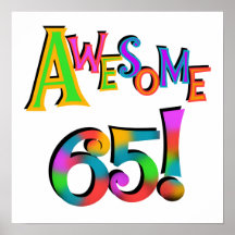 Awesome 65 Birthday Tshirts and Gifts Posters