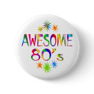 round_button - Share your love for the 1980s with this colorful design with stars and the words Awesome 80's.