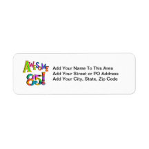 Awesome 85 Birthday T-shirts and Gifts Labels
