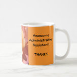 Awesome Administrative Assistant Coffee Mug