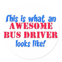 Awesome Bus Driver Round Sticker