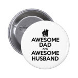 Awesome Dad And Awesome Husband buttons