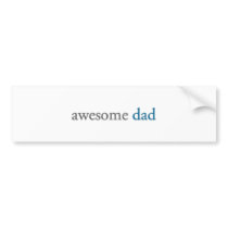 awesome dad bumper stickers