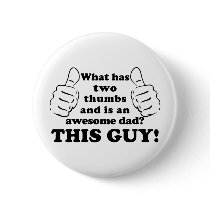 Awesome dad with thumbs buttons