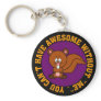 Awesome doesn't happen without me key chain