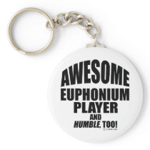 Awesome Euphonium Player Key Chains