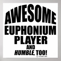 Awesome Euphonium Player Posters